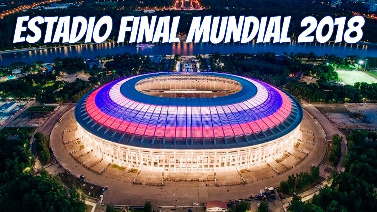 donde se jugó la Final del Mundial Rusia 2018 ~ Edificulturas