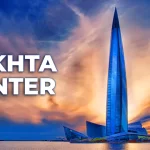 El Rascacielos con forma de Barco más alto de Europa Lakhta center