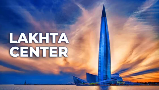 El Rascacielos con forma de Barco más alto de Europa Lakhta center